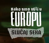 Film "Kako smo ušli u Europu-slučaj SexA"